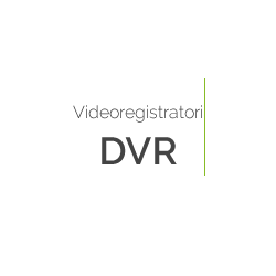 Videoregistratori DVR